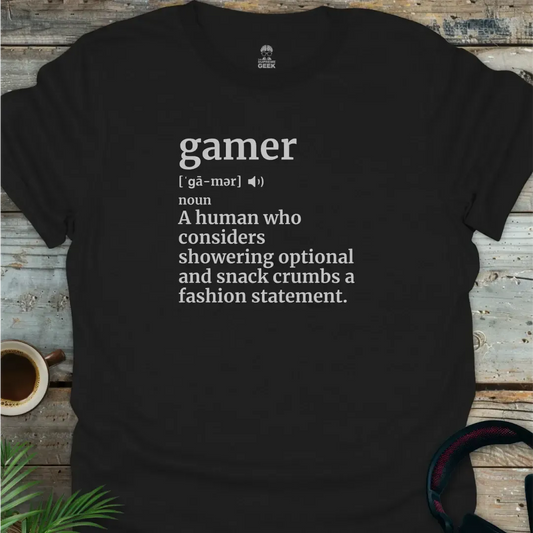 Gamer Definition - Geek T-Shirt - Black