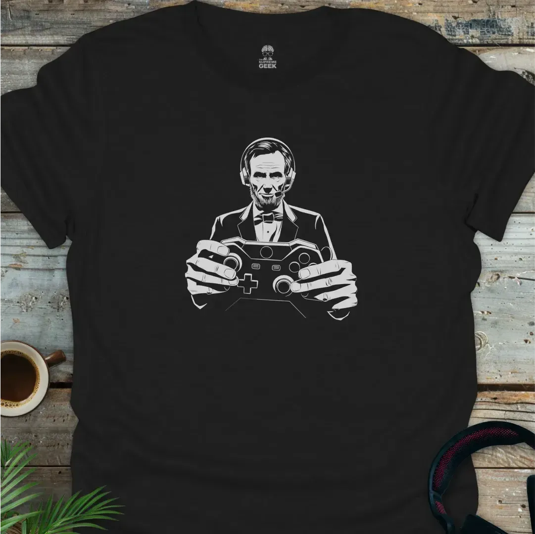 Abraham Lincoln Gamer - Gamer Geek T-Shirt - Black