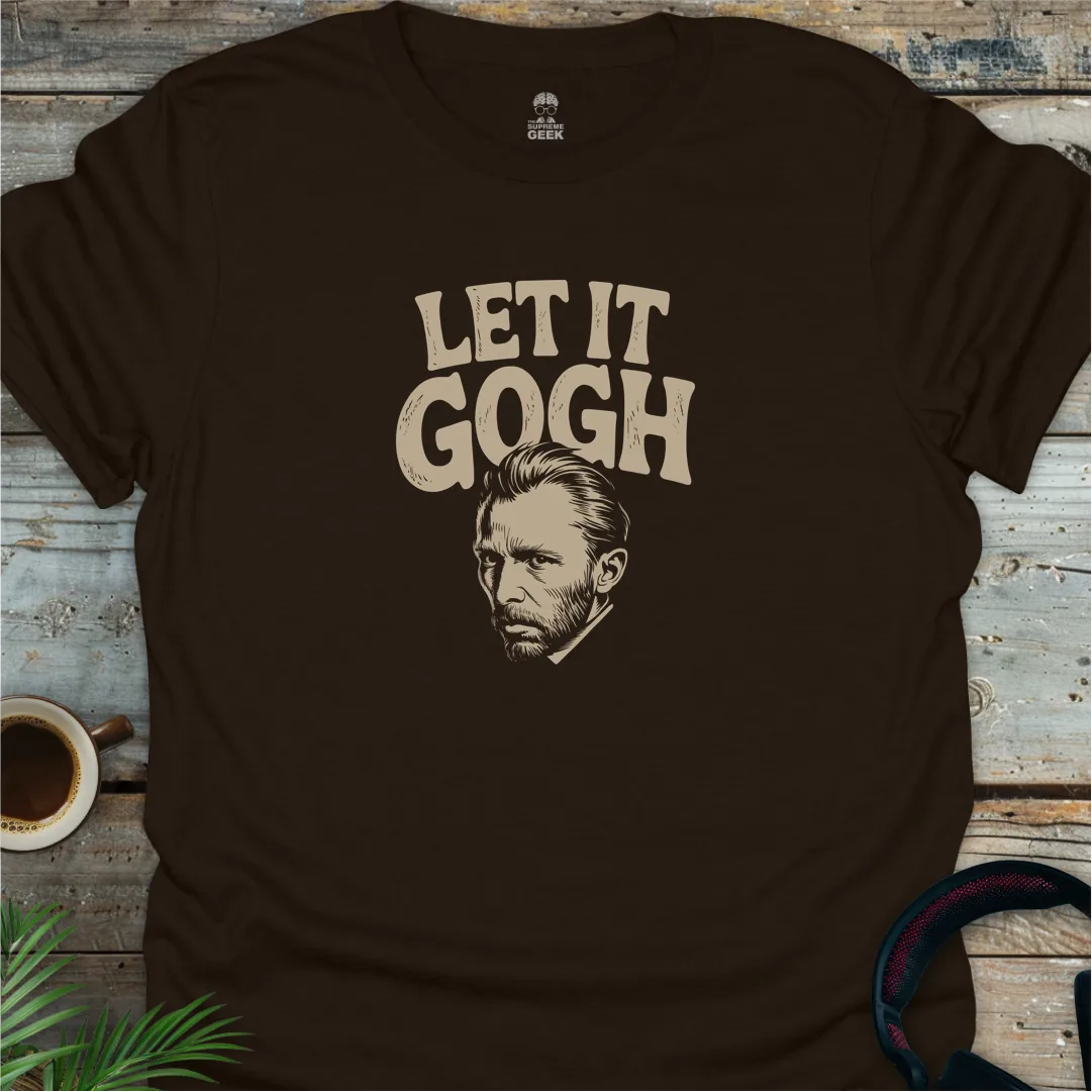 Let It Gogh - Geek T-Shirt - Dark Chocolate