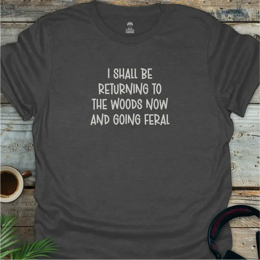 Returning To The Woods - Geek T-Shirt - Dark Heather