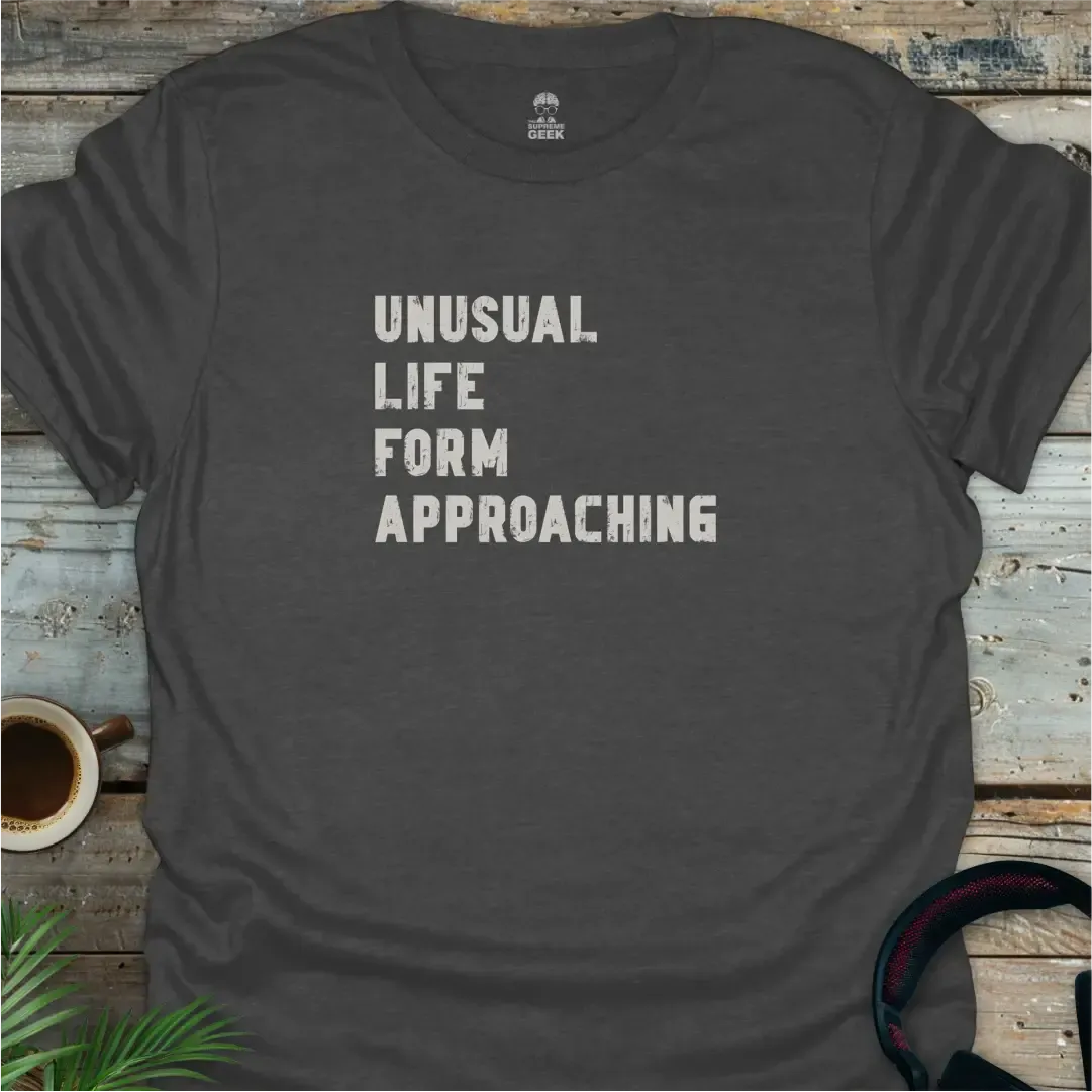 Unusual Life Form Approaching - Geek T-Shirt - Dark Heather