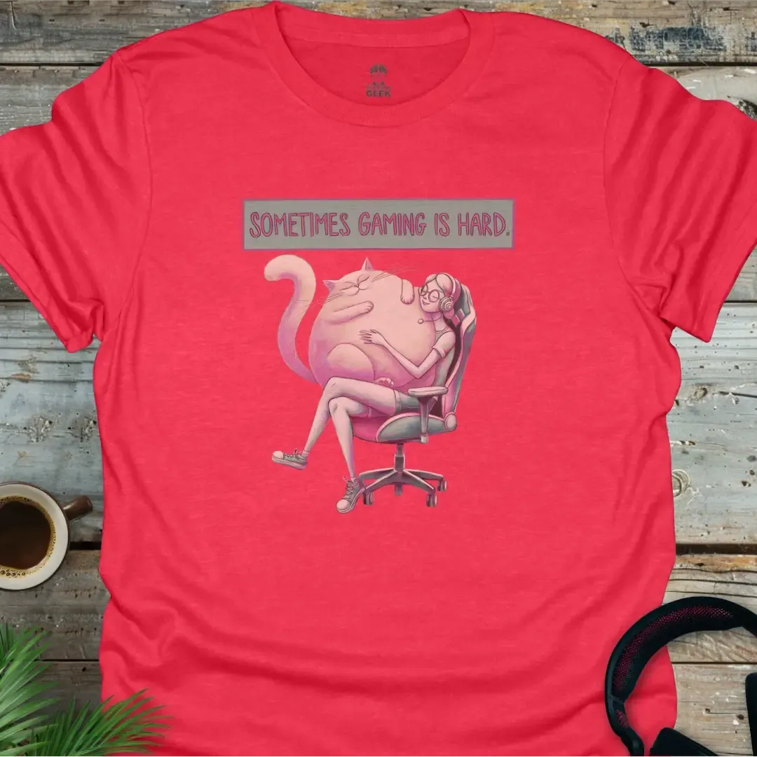 Sometimes Gaming Is Hard - Geek T-Shirt - Heather Red