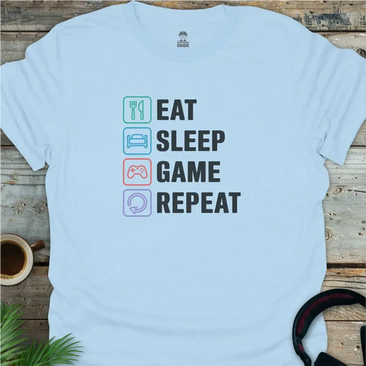 Eat. Sleep. Game. Repeat. - Geek T-Shirt - Light Blue