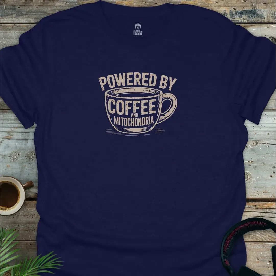 Powered By Coffee And Mitochondria - Geek T-Shirt - Navy