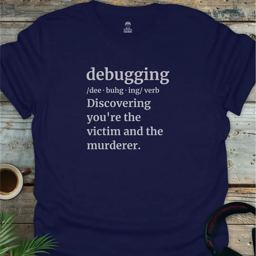 Debugging Definition - Geek T-Shirt - Navy