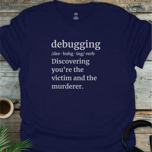 Debugging Definition - Geek T-Shirt - Navy