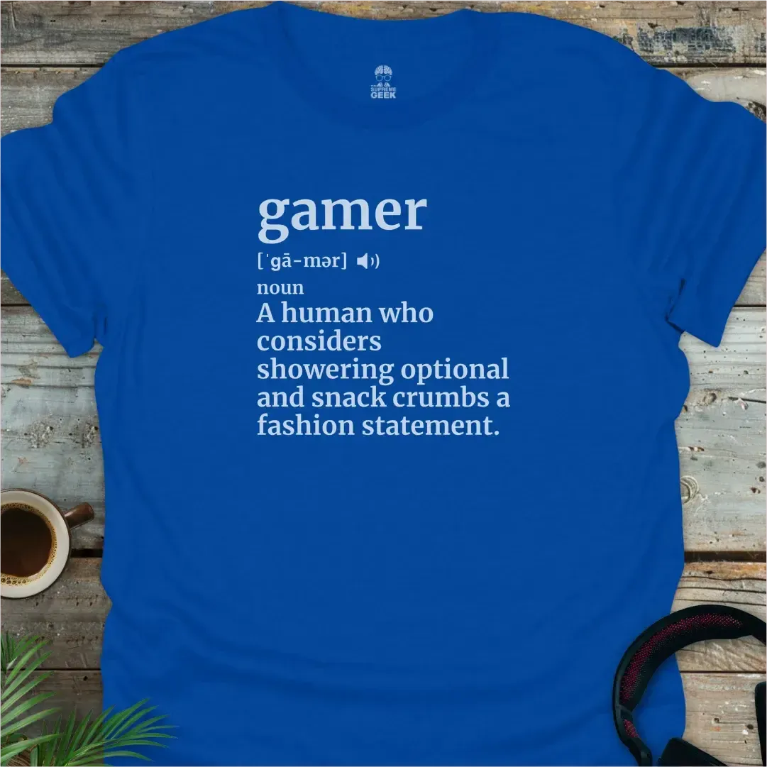 Gamer Definition - Geek T-Shirt - Royal