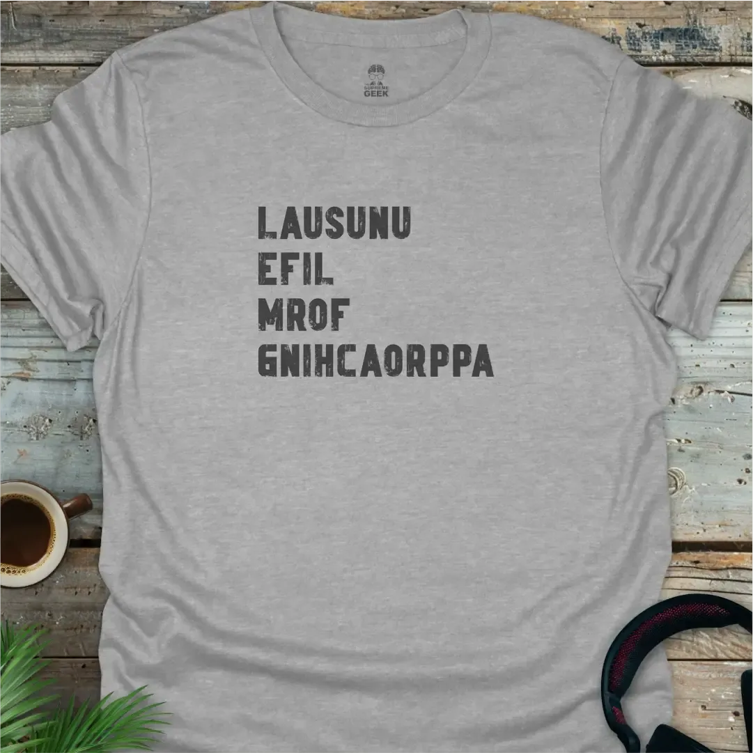 Lausunu Efil Mrof Gnihcaorrppa - Geek T-Shirt - Sport Grey