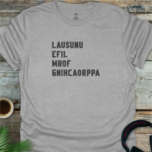 Lausunu Efil Mrof Gnihcaorrppa - Geek T-Shirt - Sport Grey