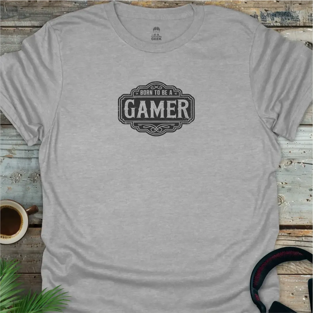 Born To Be A Gamer - Geek T-Shirt - Sport Grey