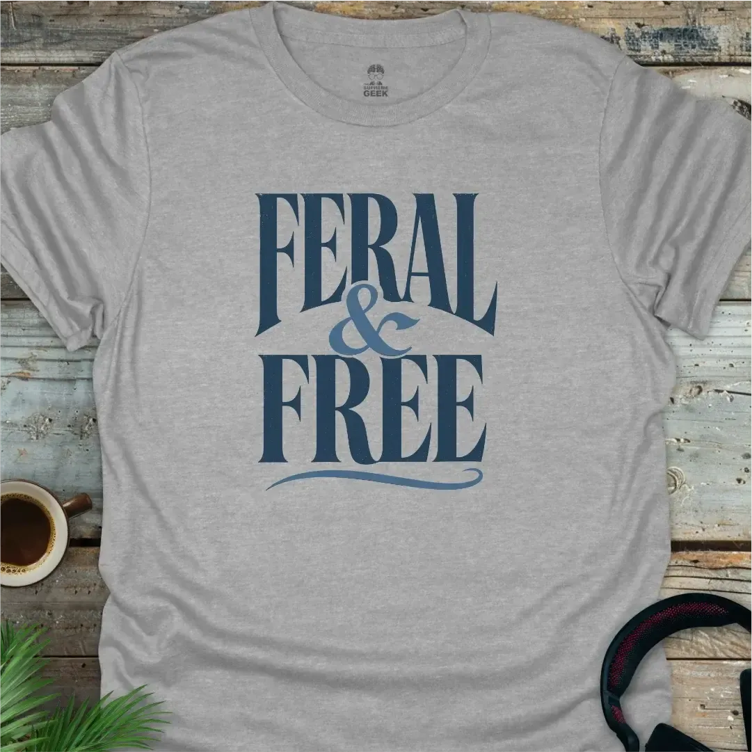 Feral & Free - Geek T-Shirt - Sport Grey