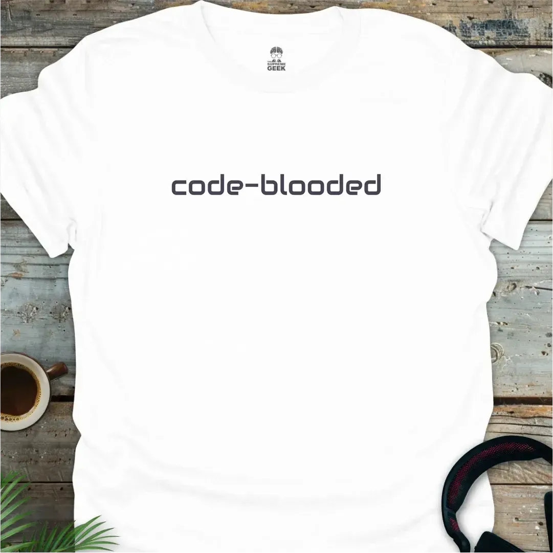 Code-Blooded - Geek T-Shirt - White