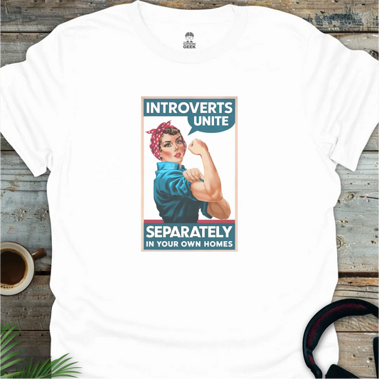 Introverts Unite - Geek T-Shirt - White