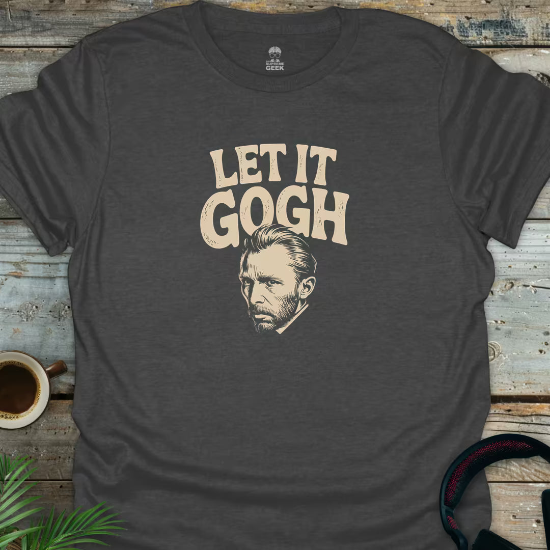 Let It Gogh - Geek T-Shirt - Dark Heather