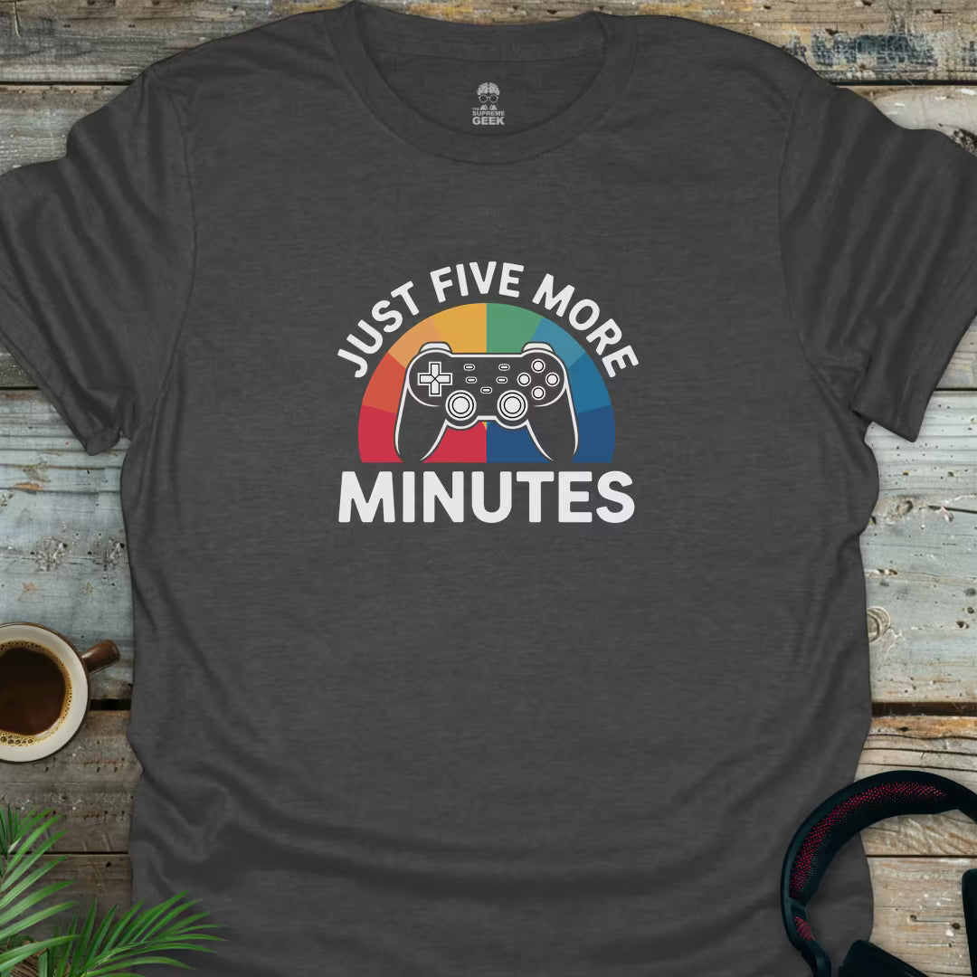 Just Five More Minutes - Geek T-Shirt - Dark Heather