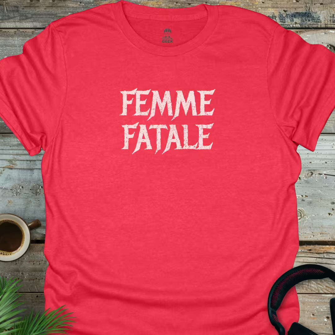 Femme Fatale - Geek T-Shirt - Heather Red