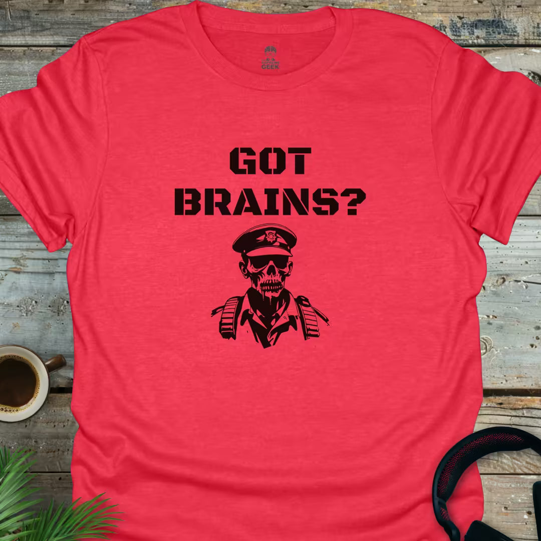 Got Brains? - Geek T-Shirt - Heather Red