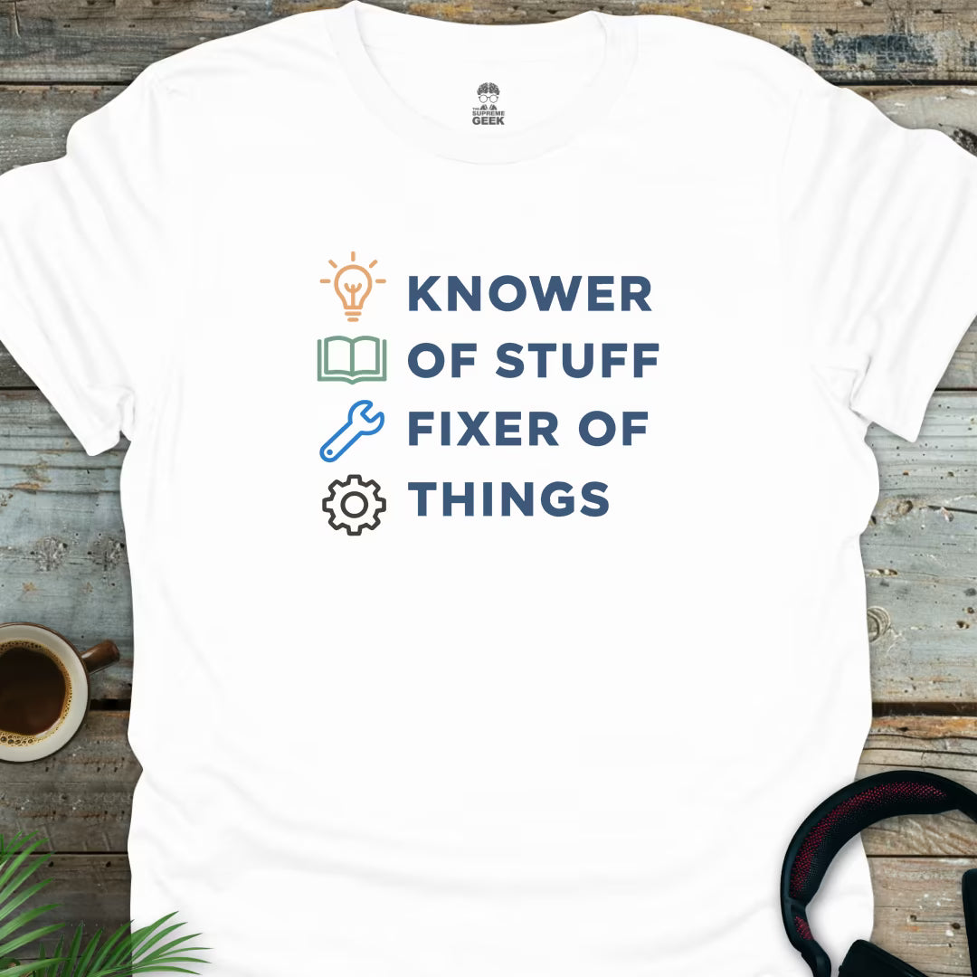 Knower Of Stuff - Geek T-Shirt - White