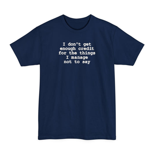 I Don't Get Enough Credit (Beefy & Tall Brand)- Geek T-Shirt - Navy