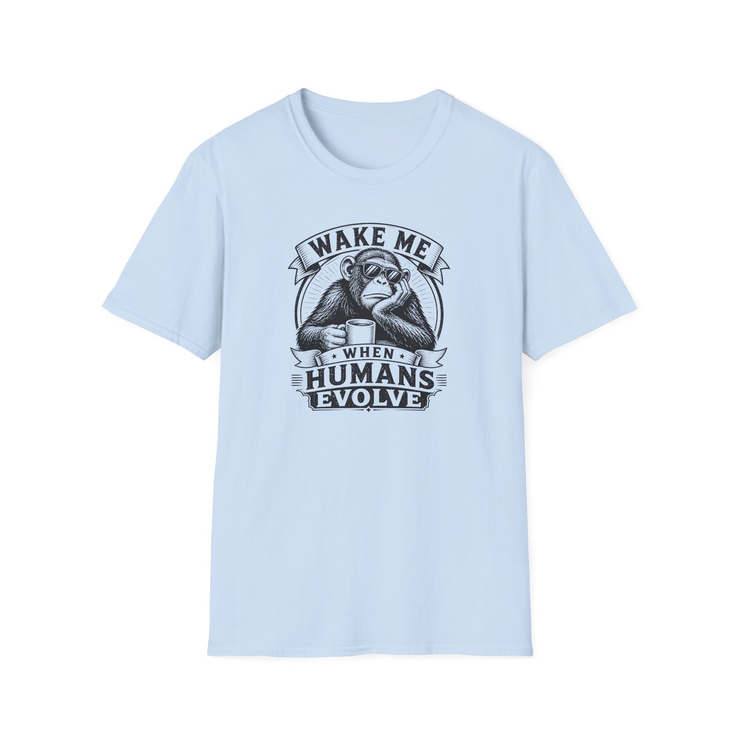 Wake Me When Humans Evolve - Geek T-Shirt