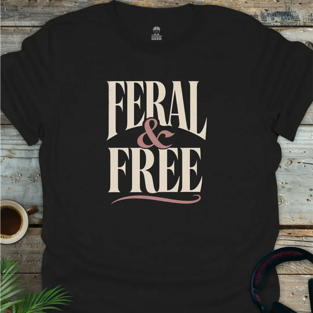Feral & Free - Geek T-Shirt - Black
