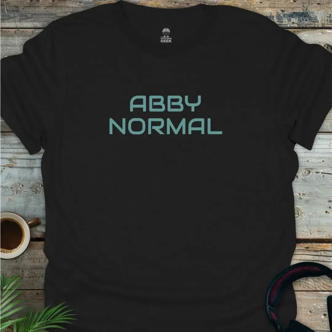 Abby Normal - Geek T-Shirt - Black