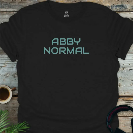 Abby Normal - Geek T-Shirt - Black