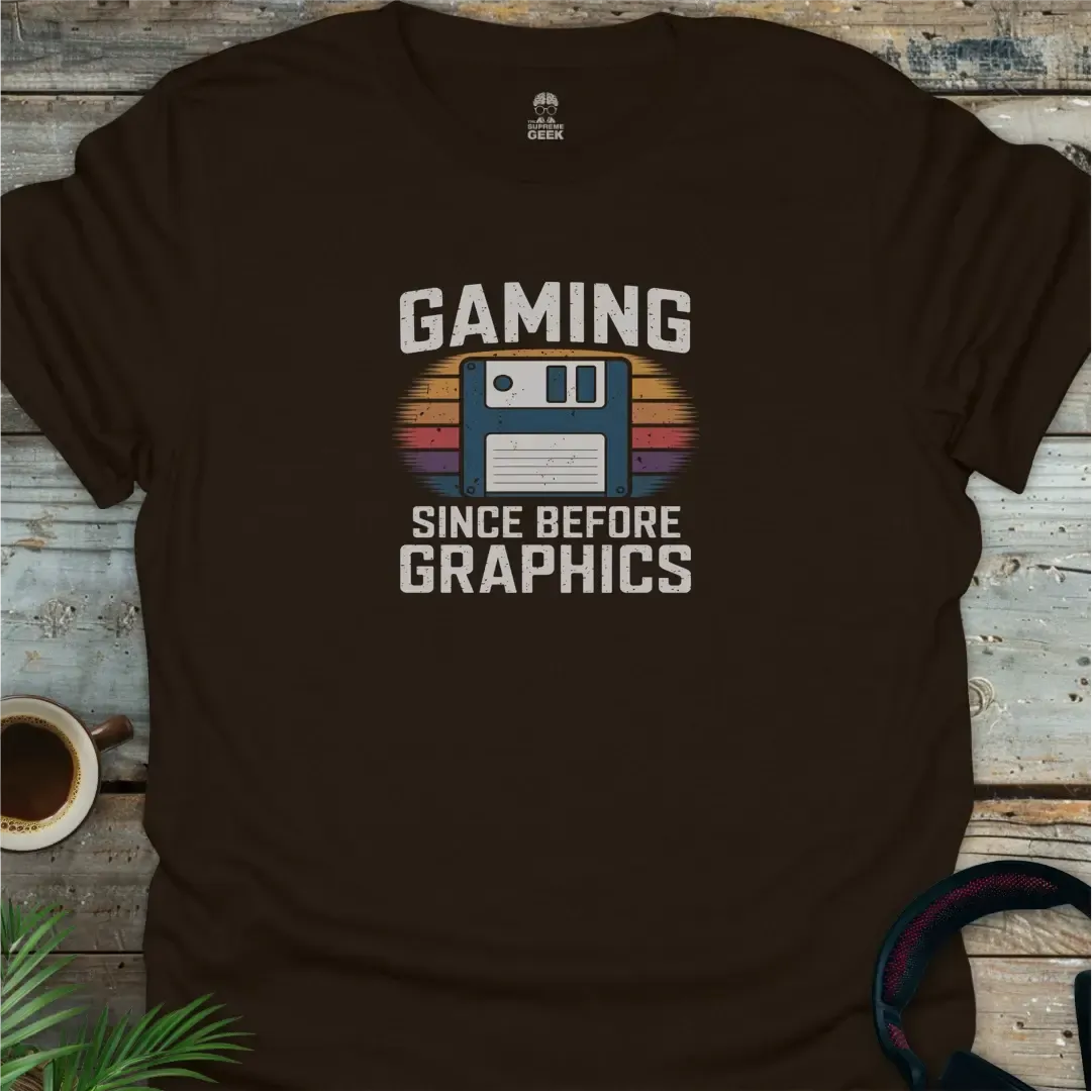 Gaming Since Before Graphics - Geek T-Shirt - Dark Chocolate