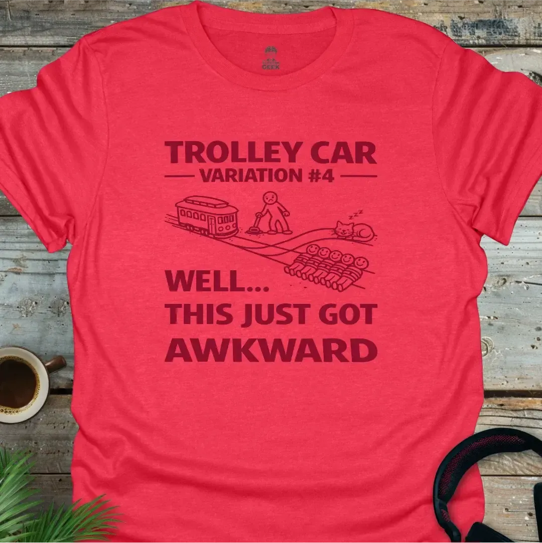 Trolley Car Problem - Geek T-Shirt - Heather Red