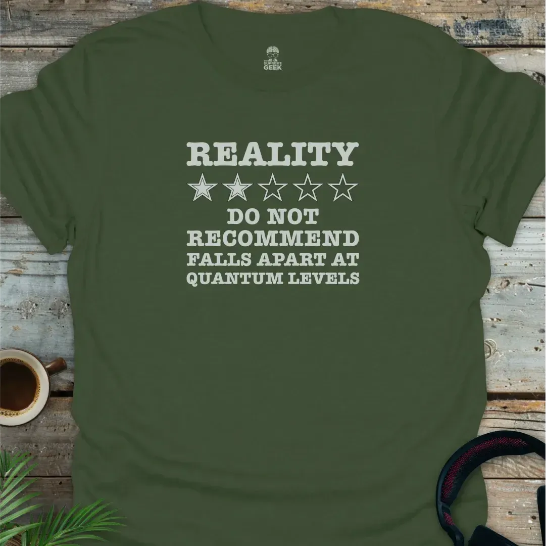 Reality Review - Do Not Recommend - Geek T-Shirt - Military Green