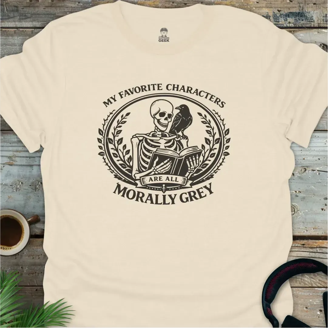 Morally Grey - Geek T-Shirt