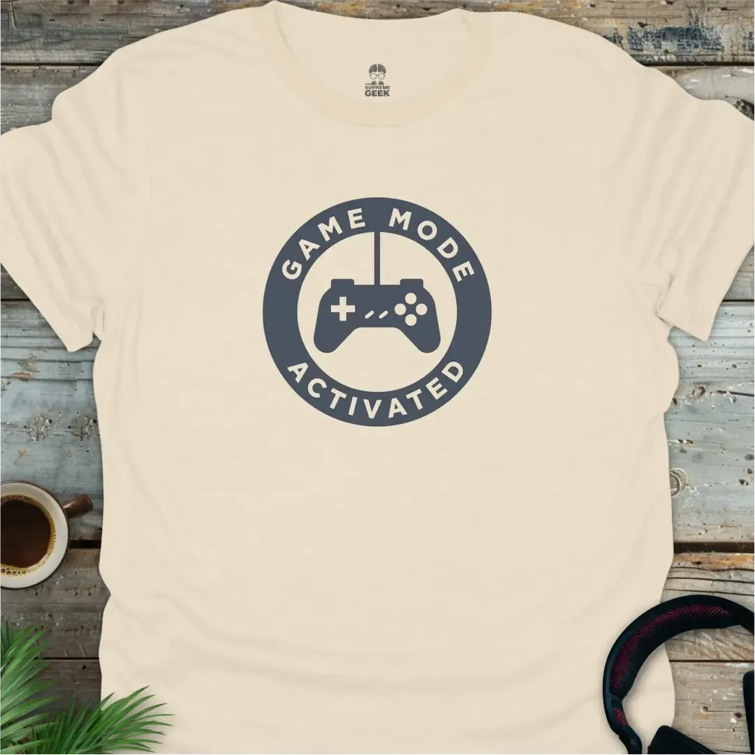 Game Mode Activated - Geek T-Shirt - Natural