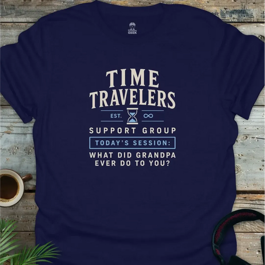 Time Travelers Support Group - Geek T-Shirt - Navy
