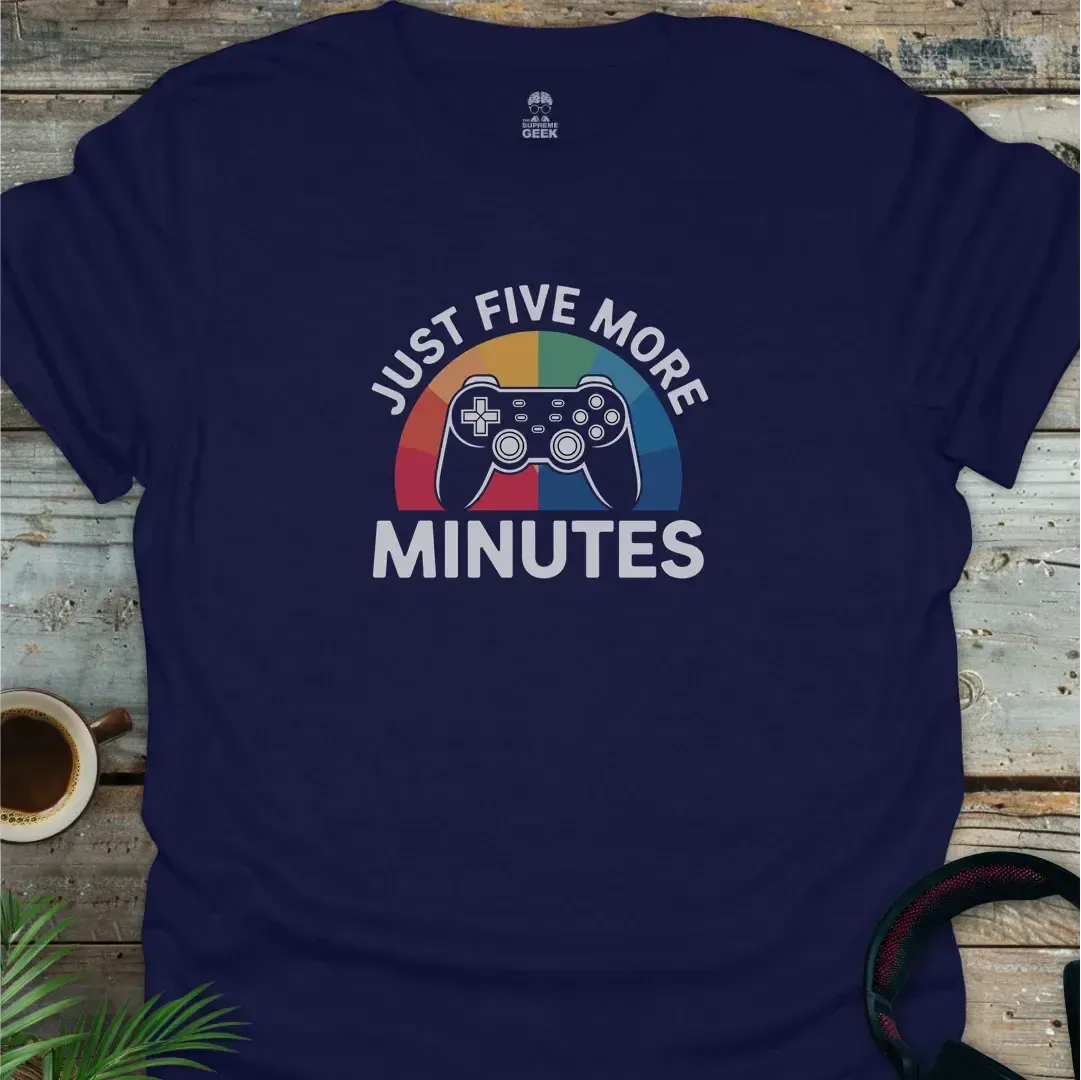 Just Five More Minutes - Geek T-Shirt - Navy