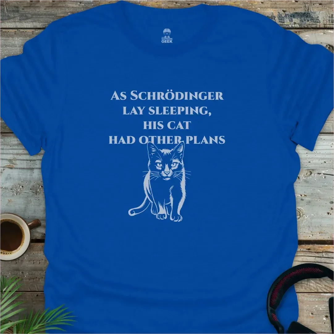 As Schrödinger Lay Sleeping - Geek T-Shirt - Royal
