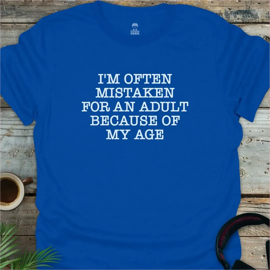 I'm Often Mistaken For An Adult - Geek T-Shirt - Royal