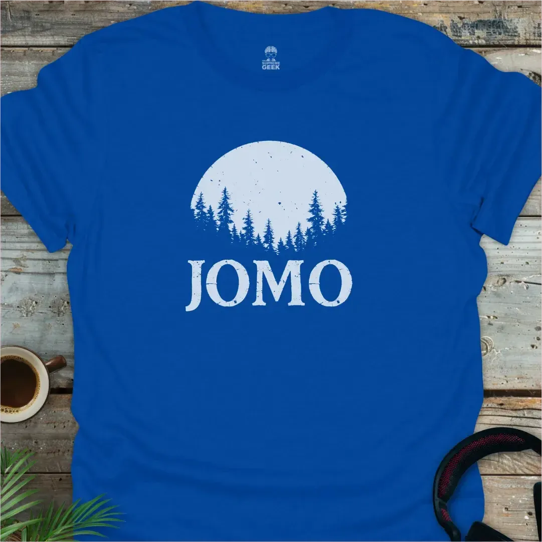 JOMO (Joy Of Missing Out) In The Woods - Geek T-Shirt - Royal