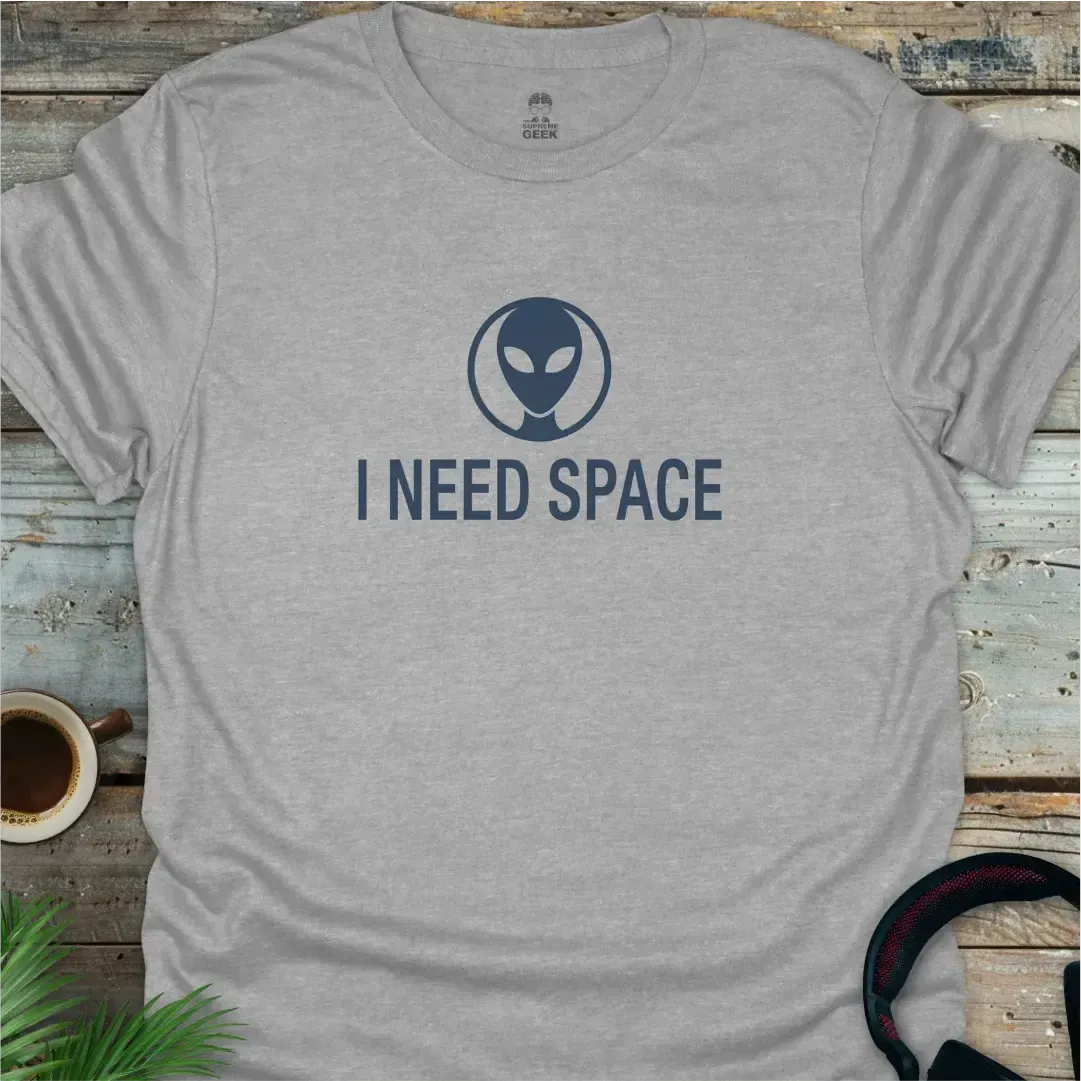 I Need Space (Alien) - Geek T-Shirt - Sport Grey