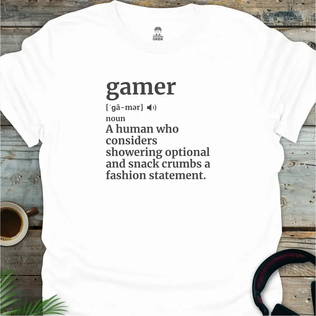 Gamer Definition - Geek T-Shirt - White