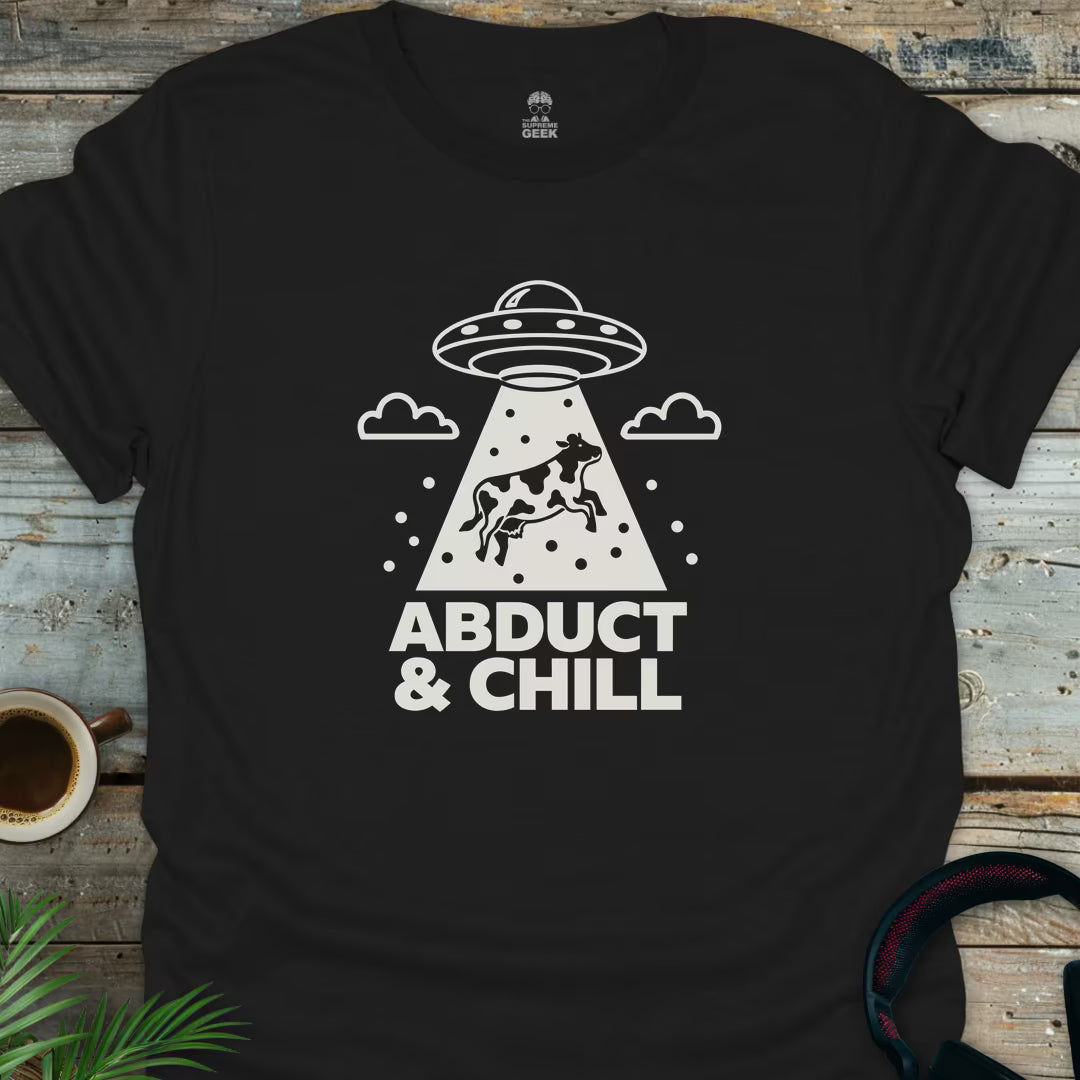 Abduct & Chill - Geek T-Shirt - Black