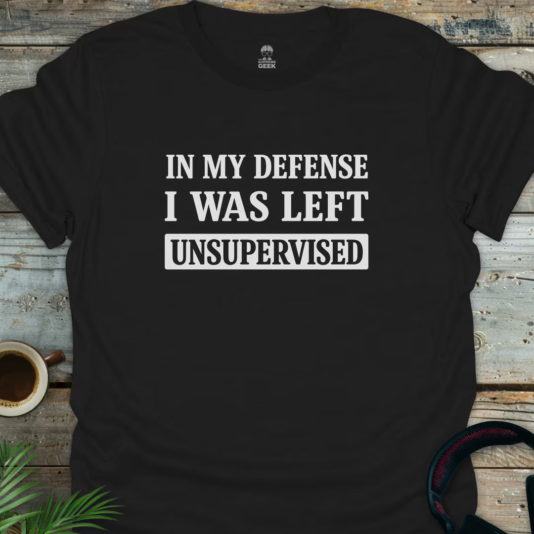 In My Defense - Geek T-Shirt - Black