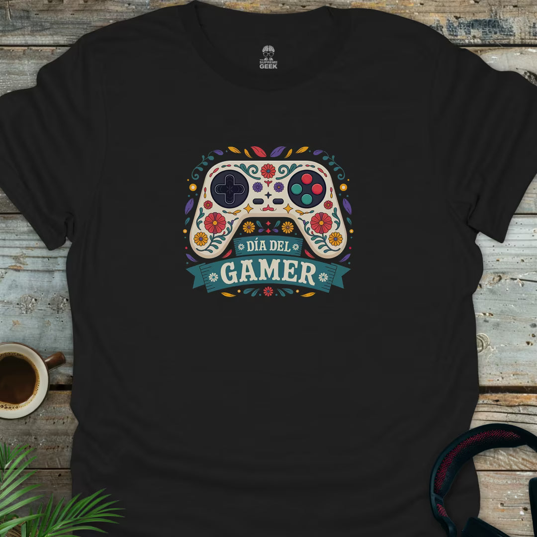 Día Del Gamer - Geek T-Shirt - Black