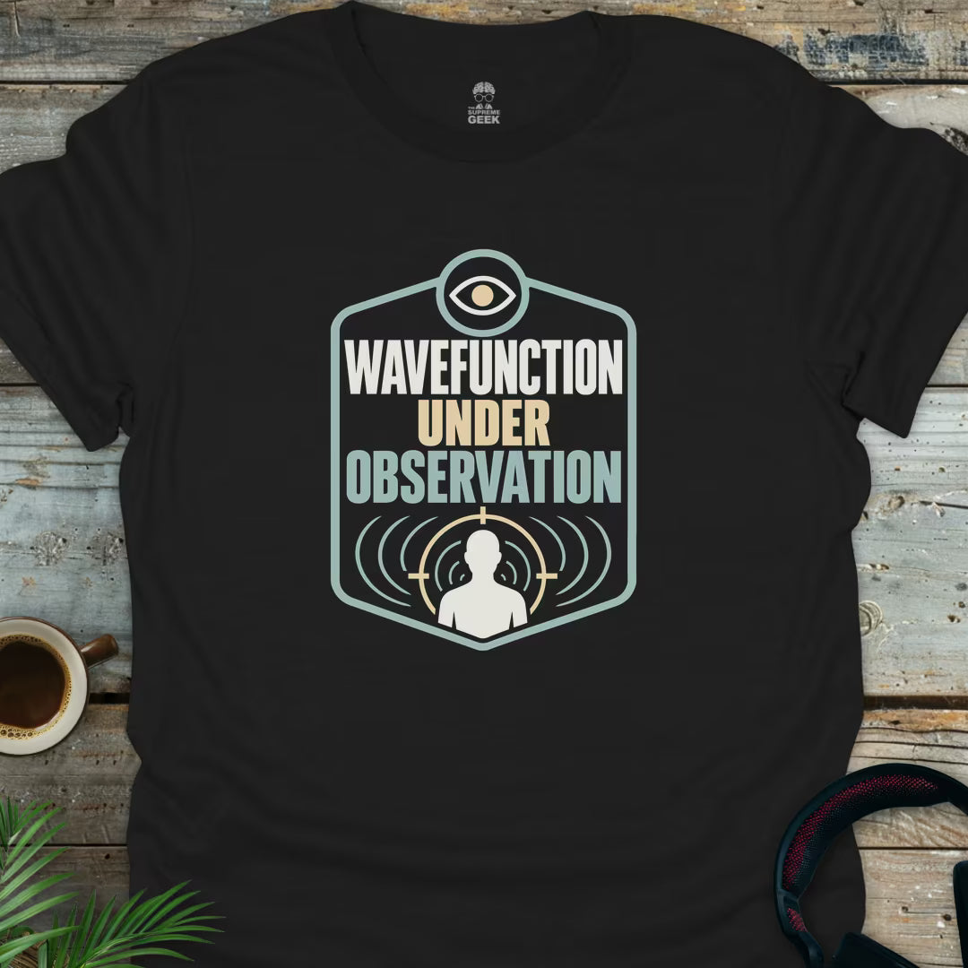Collapsed Wave Function - Geek T-Shirt - Black