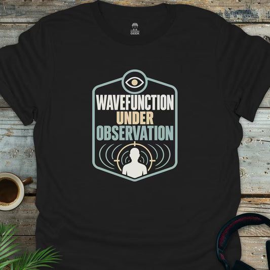 Collapsed Wave Function - Geek T-Shirt - Black