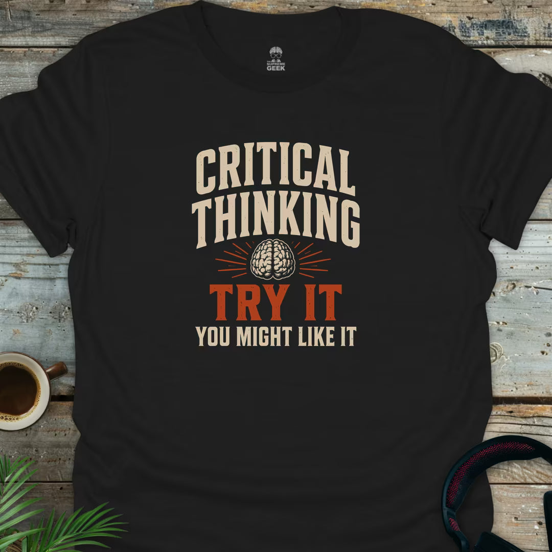 Critical Thinking Try It - Geek T-Shirt - Black