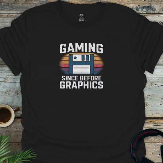 Gaming Since Before Graphics - Geek T-Shirt - Black