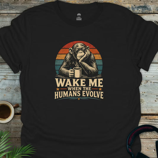 Wake Me - Geek T-Shirt - Black