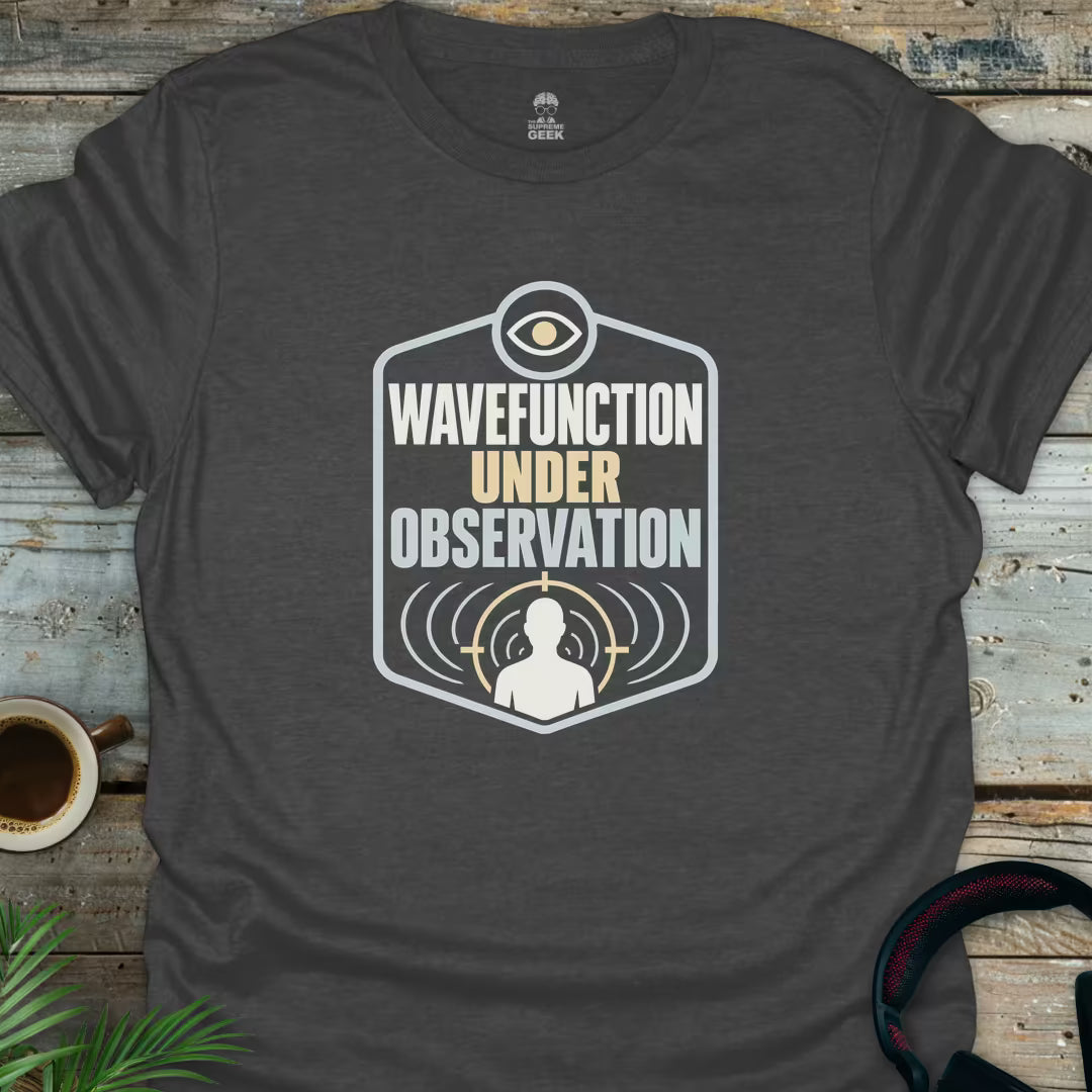 Collapsed Wave Function - Geek T-Shirt - Dark Heather