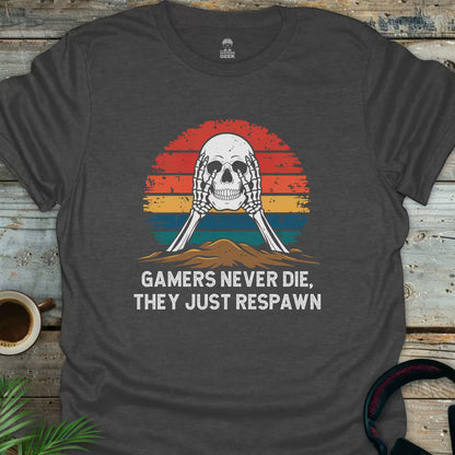 Gamers Never Die, They Just Respawn - Skull - Geek T-Shirt - Dark Heather