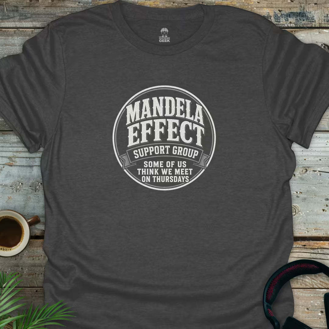 Mandela Effect Support Group - Geek T-Shirt - Dark Heather